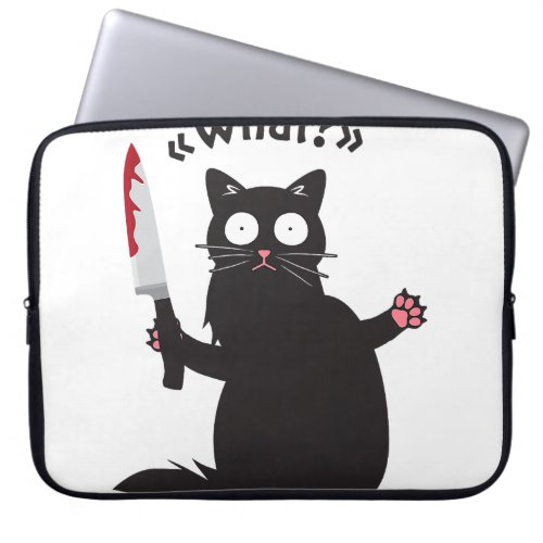 Cat What Funny Black Cat Shirt Fun Murderous Cat W Laptop Sleeve