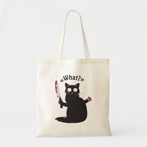 Cat What Funny Black Cat Shirt Fun Murderous Cat W Tote Bag