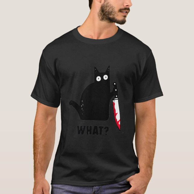 Cat What Funny Black Cat Shirt Murderous Cat With  (Front)