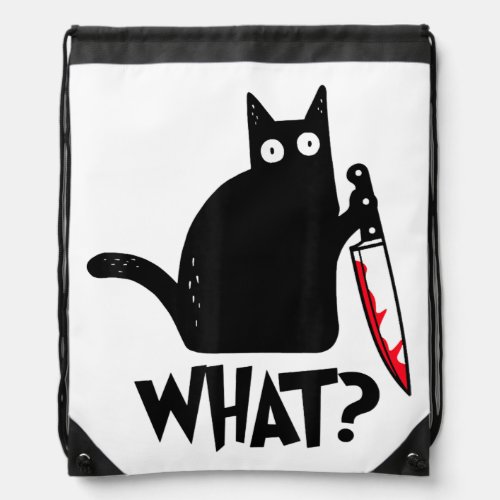 Cat What Funny Black Cat Shirt Murderous Cat With  Drawstring Bag