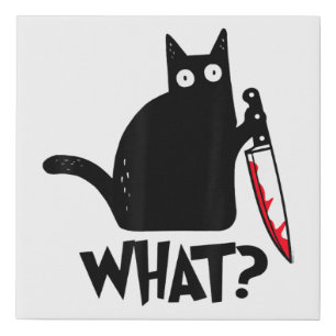 Cat What Funny Black Cat Shirt Murderous Cat With Faux Canvas Print