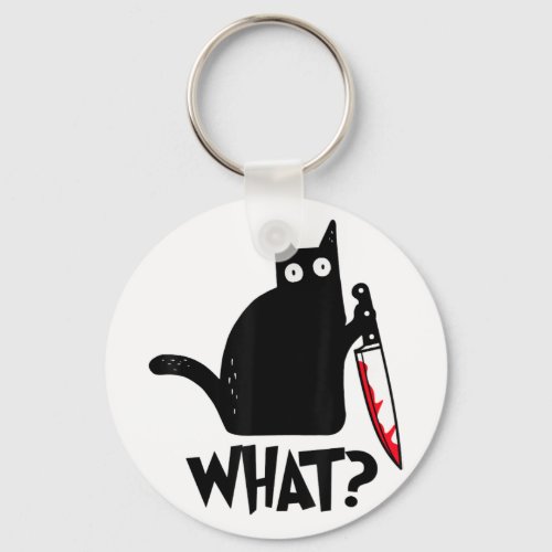 Cat What Funny Black Cat Shirt Murderous Cat With  Keychain