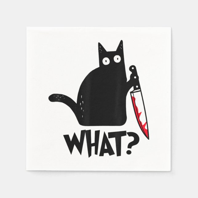 Cat What Funny Black Cat Shirt Murderous Cat With  Napkins (Front)