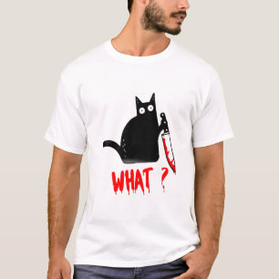 Cat What? Murderous Black Cat With Knife t-shirt
