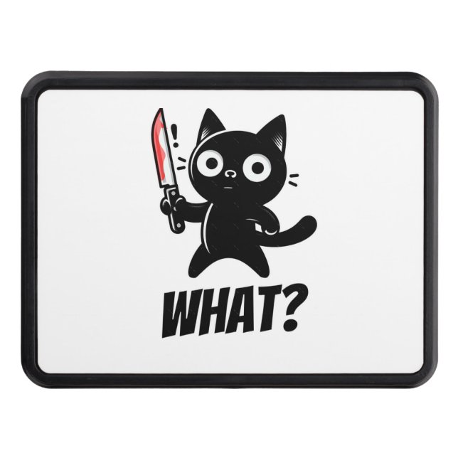 Cat What Murderous Surprised Cat Caught Red-Handed Hitch Cover (Front)