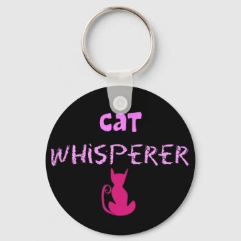 "cat Whisperer" Cat Lover Gifts Keychain by ProfessionalDesigns at Zazzle
