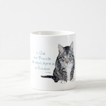Cat Wisdom - A Cat Is A Puzzle Coffee Mug by MaggieRossCats at Zazzle