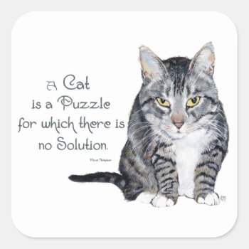 Cat Wisdom - A Cat Is A Puzzle Square Sticker by MaggieRossCats at Zazzle