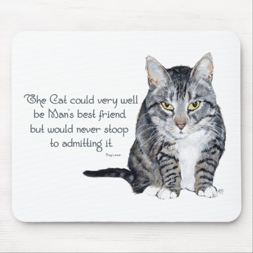 Cat Wisdom _ and Friendship Mouse Pad