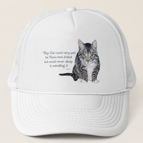 Cat Wisdom _ and Friendship Trucker Hat