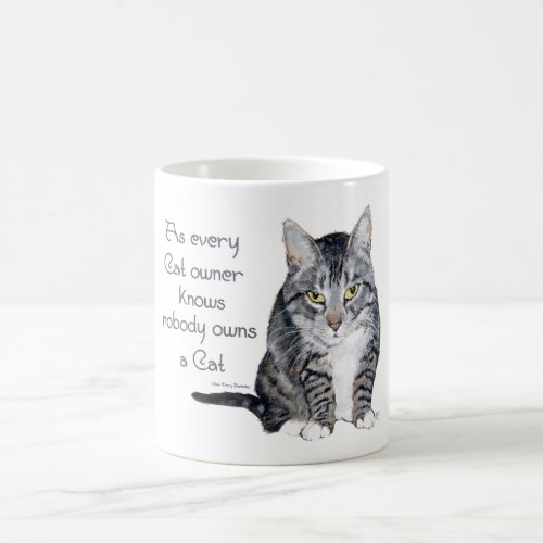 Cat Wisdom _ as every Cat owner knows Coffee Mug