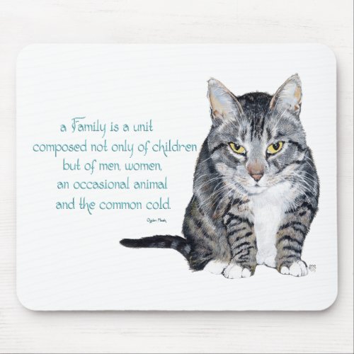 Cat Wisdom _ Family Dynamics Mouse Pad