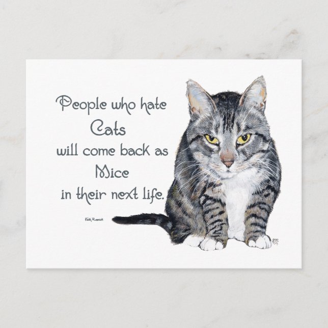 Cat Wisdom - People who hate Cats Postcard (Front)