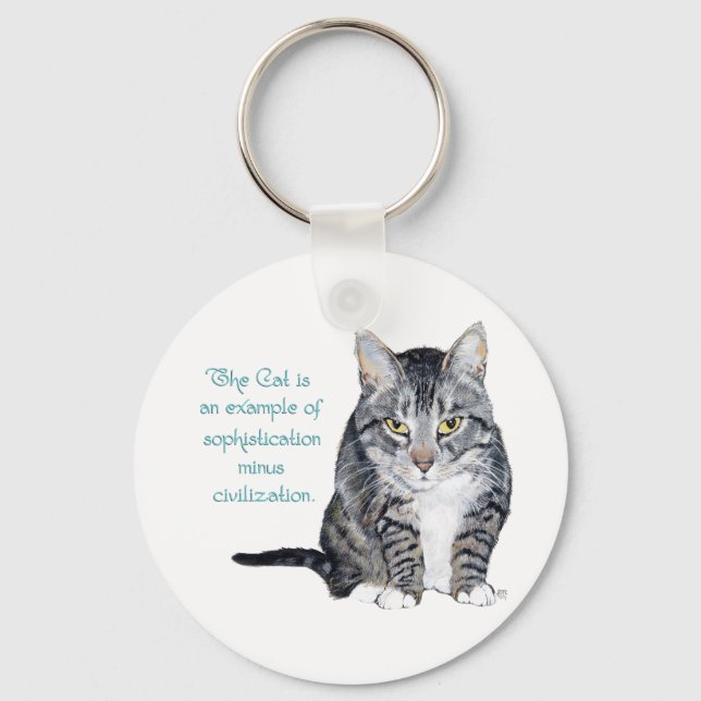 Cat Wisdom - Sophistication minus Civilization? Keychain (Front)