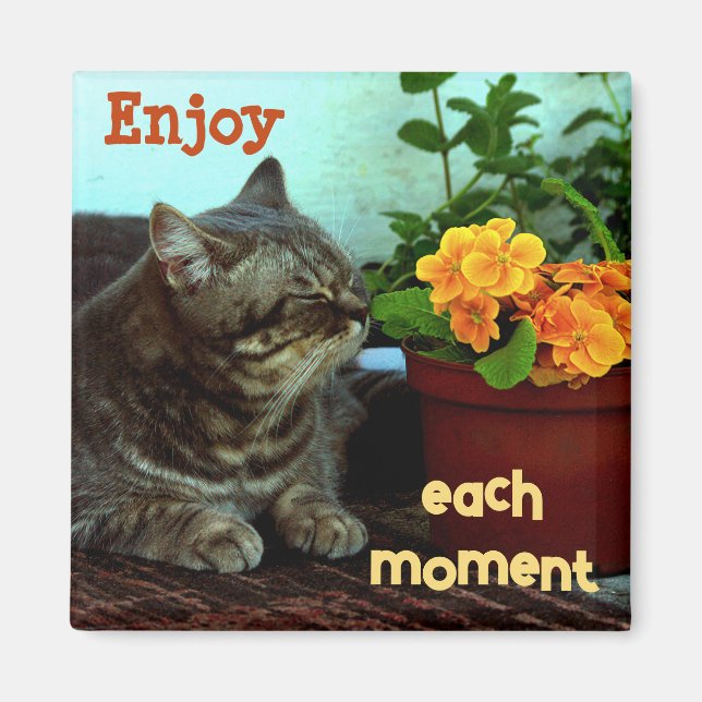 Cat with Flowers/Enjoy Each Momen Magnet (Front)