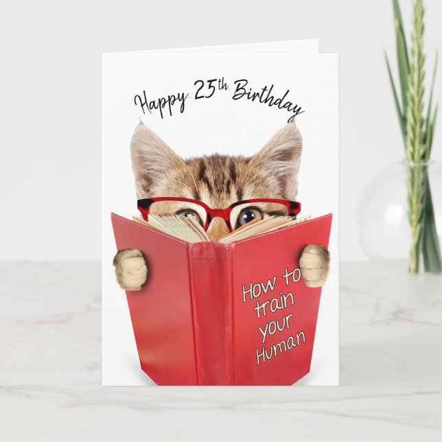 Cat with Glasses and Red Book 25th Birthday   Card (Front)