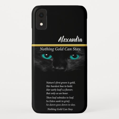 Cat with some turquoise eyes Robert Frost poem iPhone XR Case