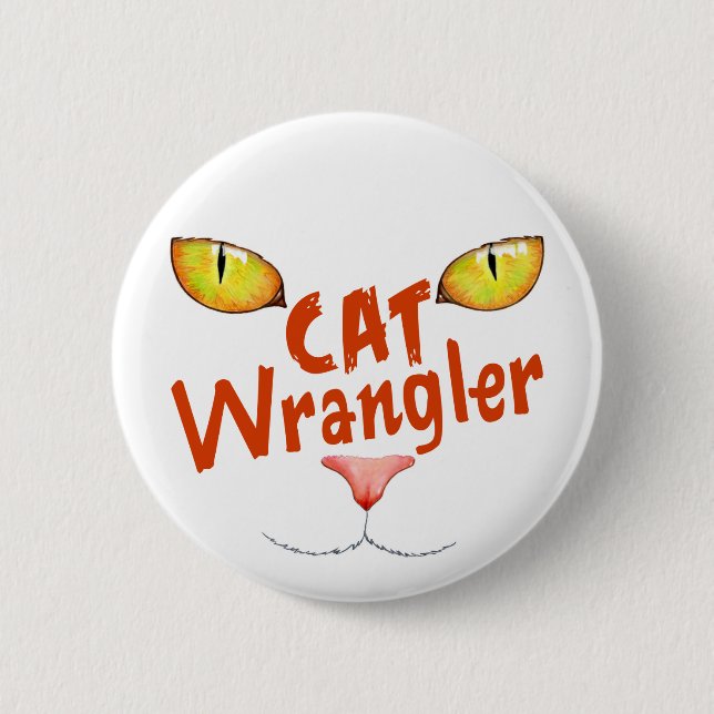Cat Wrangler Pinback Button (Front)