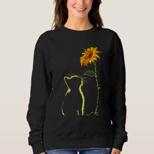 Cat You Are My Sunshine Cat Sweatshirt