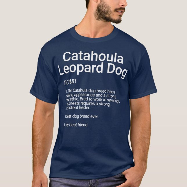 Catahoula Leopard Dog Breed Definition Gift For T-Shirt (Front)