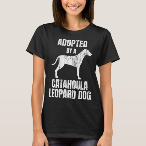 Catahoula Leopard T_Shirt _ Funny Dog Lover Shirt