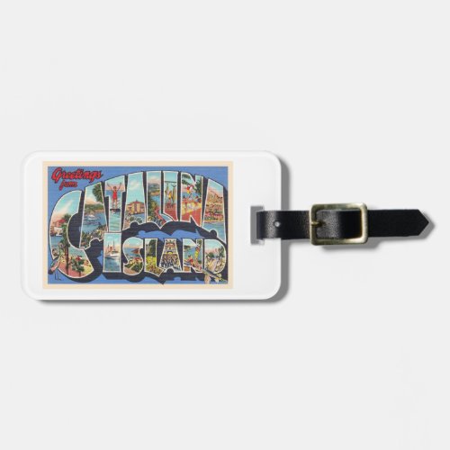 Catalina Island California Large Letter Postcard Luggage Tag