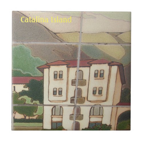 CATALINA ISLAND CERAMIC TILE FAVORITE PLACE 