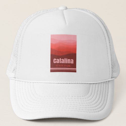 Catalina State Park Arizona Red Hills Trucker Hat
