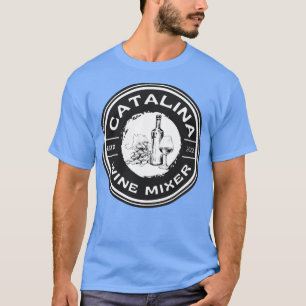 Catalina wine mixer3 T-Shirt