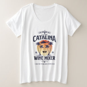 Catalina Wine Mixer Plus Size T-Shirt