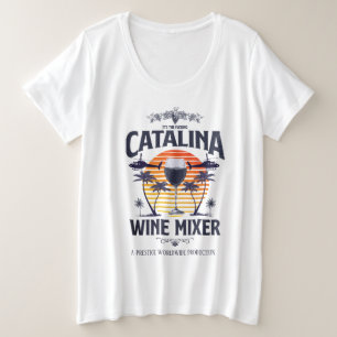 Catalina Wine Mixer Plus Size T-Shirt