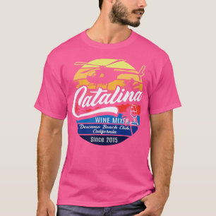 Catalina Wine Mixer T-Shirt