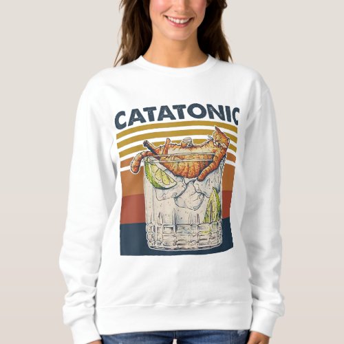 Catatonic Funny Vintage Cat Lover Cat Sweatshirt