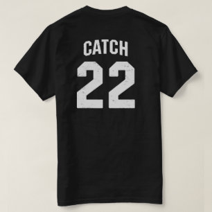 Catch 22 T-Shirt