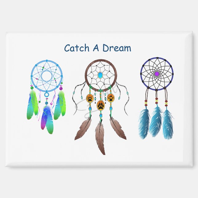 Catch A Dream Magnet (Front)