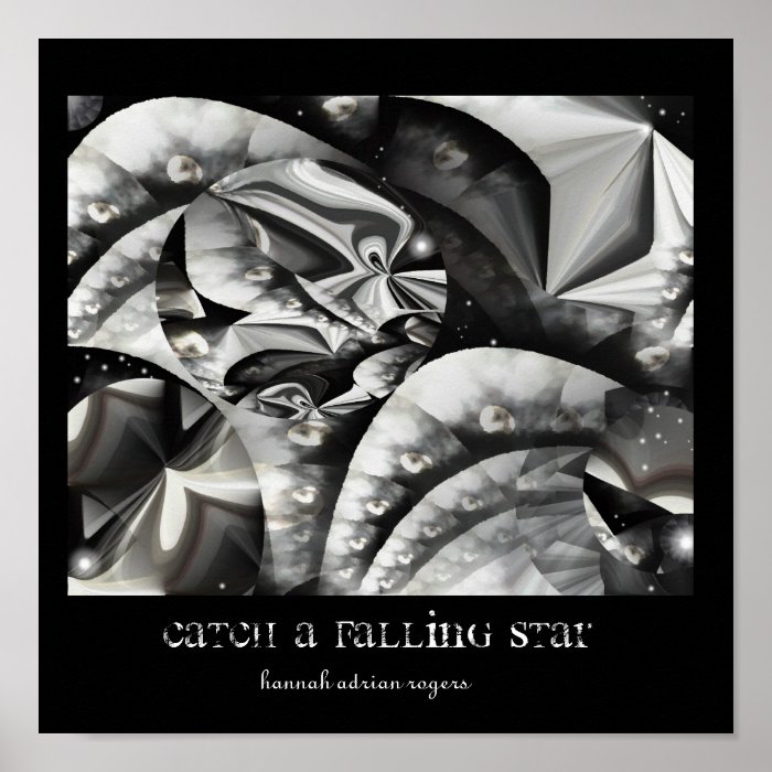 Catch A Falling Star Print