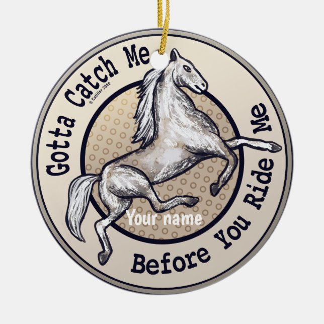 Catch A Horse ornament (Front)