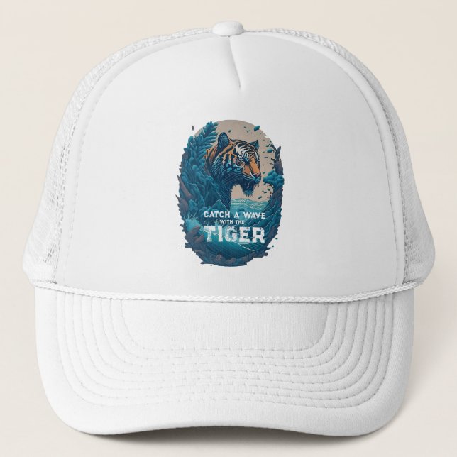 Catch a Wave with the Tiger - Trucker Hat (Front)