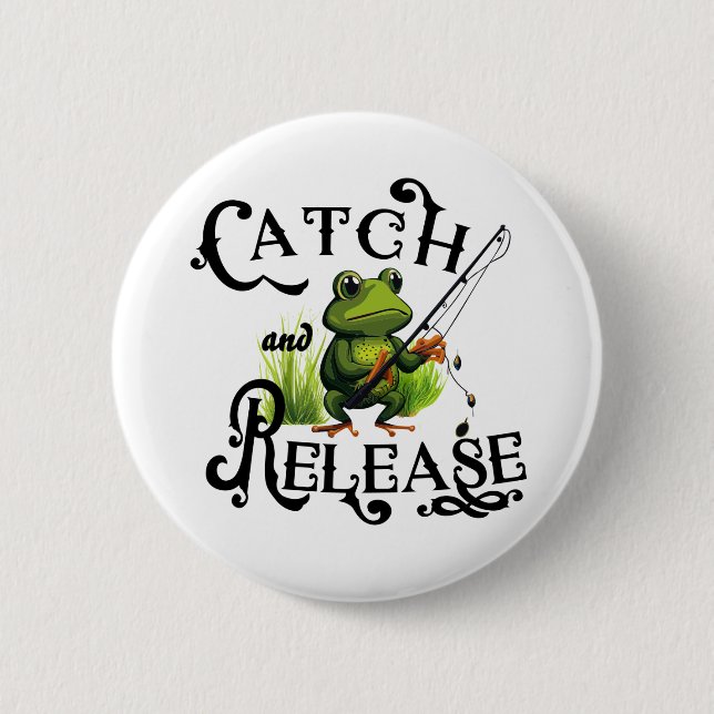 Catch And Release Fishing Frog Patch Button (Front)