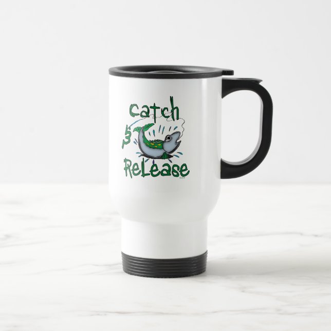 Catch and Release Fishing Shirts Travel Mug (Right)