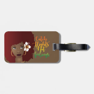 Catch Flight Not Feelings, Red Afro Luggage Tag