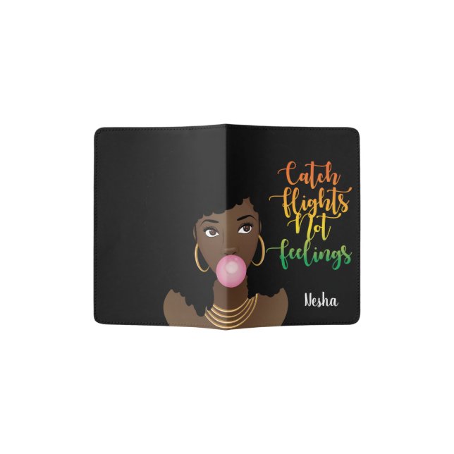 Catch Flights Not Feelings, Black Woman, Bubblegum Passport Holder (Opened)