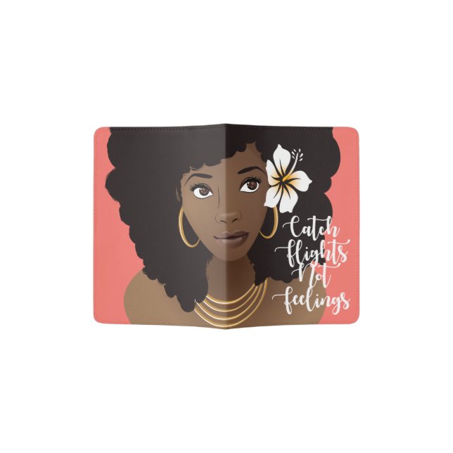 Catch Flights Not Feelings, Black Woman, Flower Passport Holder (Opened)