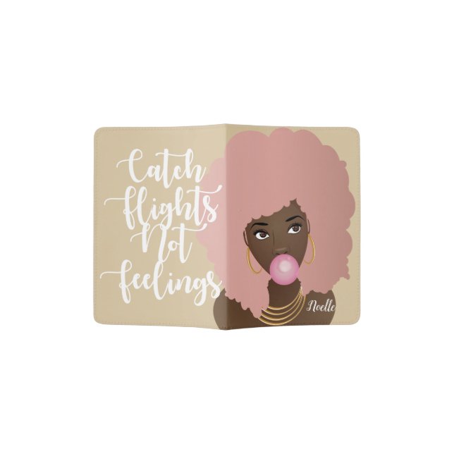 Catch Flights Not Feelings, Black Woman, Gum Beige Passport Holder (Opened)