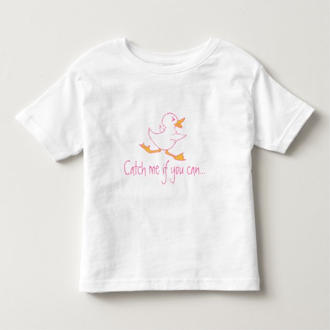 Catch me if you can cute duck kids slogan tee (Front)