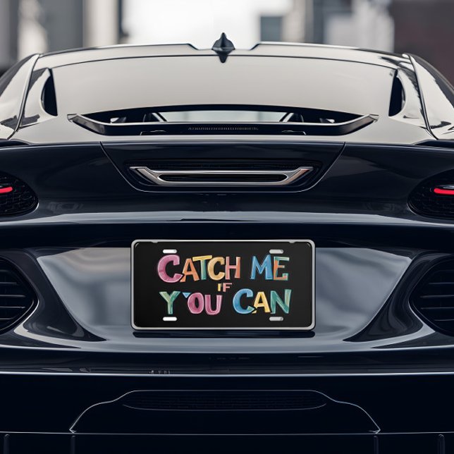 Catch Me If You Can Meme License Plate (Creator Uploaded)