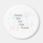 Catch Me On the floor3 Magnet