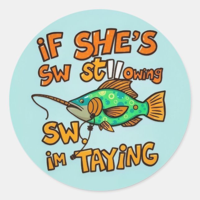 Catch of the Day: Fishing Humor Classic Round Sticker (Front)