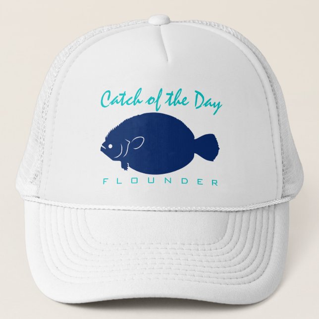 Catch of the Day - Flounder Fishing Hat (Front)