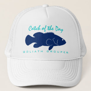 Catch of the Day - Goliath Grouper Fishing Hat
